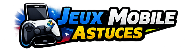 Jeux Mobile Astuces